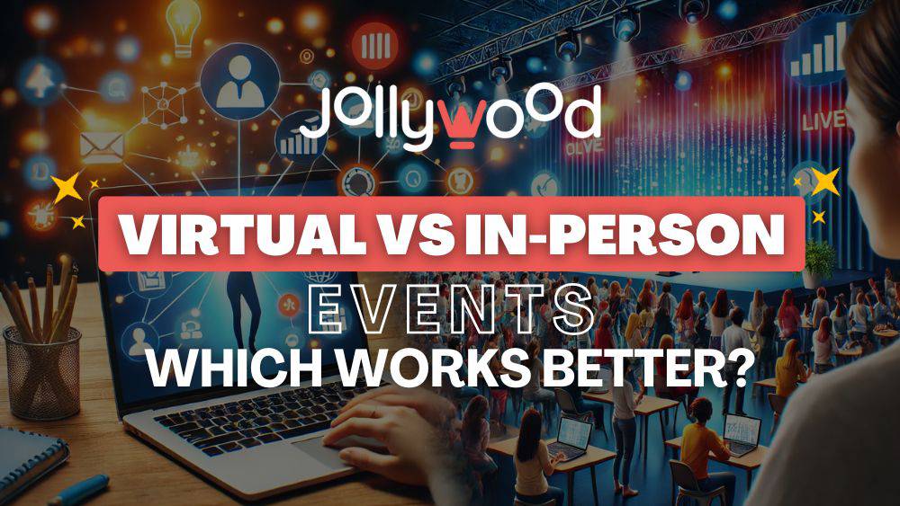 Virtual vs. In-Person Events: Which One is Better?